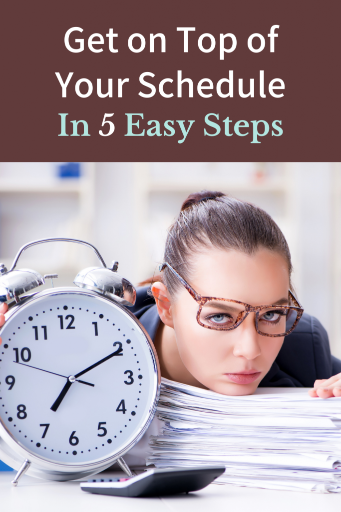 time management - get on top of your schedule in 5 easy steps woman resting her chin on a stack of papers next to a big clock