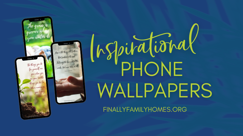 Free Motivational Wallpapers With Inspirational Quotes For Your Phone Finally Family Homes
